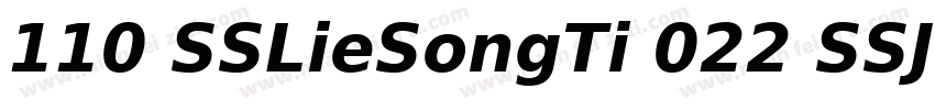 110 SSLieSongTi 022 SSJianYuanTi字体转换